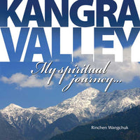 Kangra Valley: My Spiritual Journey...