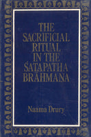 The Sacrificial Ritual in the Satapatha Brahmana