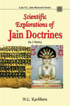 Scientific Explorations of Jain Doctrines (in 2 Parts)