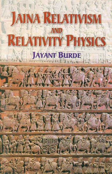 Jaina Relativism and Relativity Physics