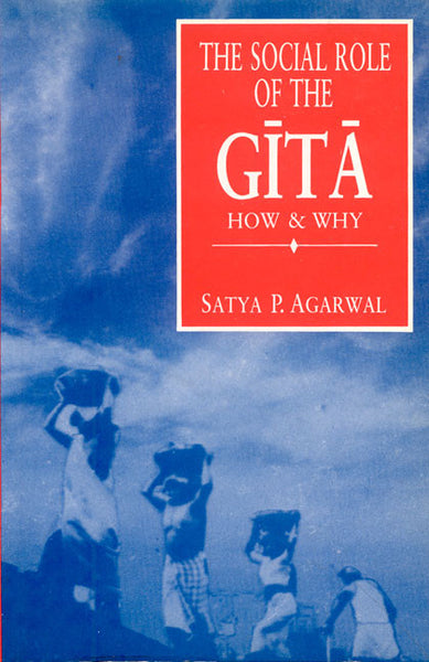 The Social Role of the Gita: How and Why