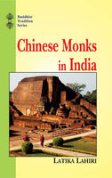 Chinese Monks in India: Biography of Eminent Monks who went to the Western World in Search of the Law during the Great T'and Dynasty