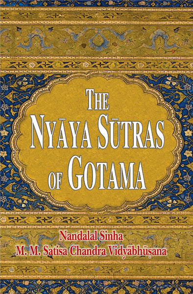 The Nyaya Sutras of Gotama