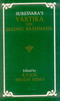 Suresvara's Vartika on Madhu Brahmana