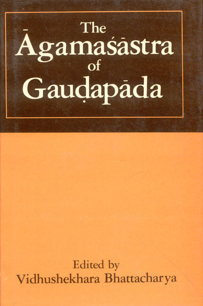 The Agamasastra of Gaudapada