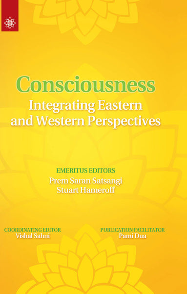 Consciousness: Integrating Eastern and Western Perspectives