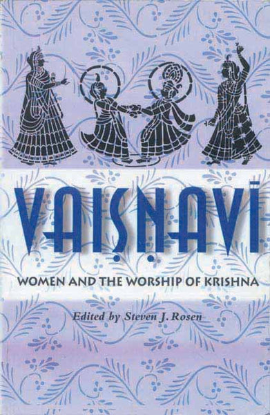 Vaisnavi: Women and the Worship of Krishna