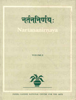 Nartana-Nirnaya of Pandarika Vitthala Vol.II