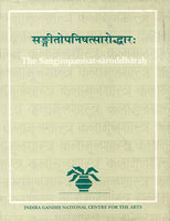 The Sangitopanisat Saroddharah of Vacanacarya Sri Sudhakalasa: A Fourteenth Century Text on Music from Western India