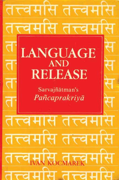 Language and Release: (Saravjnatman's Pancaprakriya)