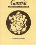Ganesa: Unravelling an Enigma