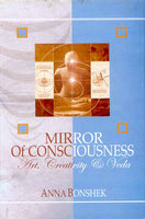 Mirror of Consciousness: Art, Creativity and Veda