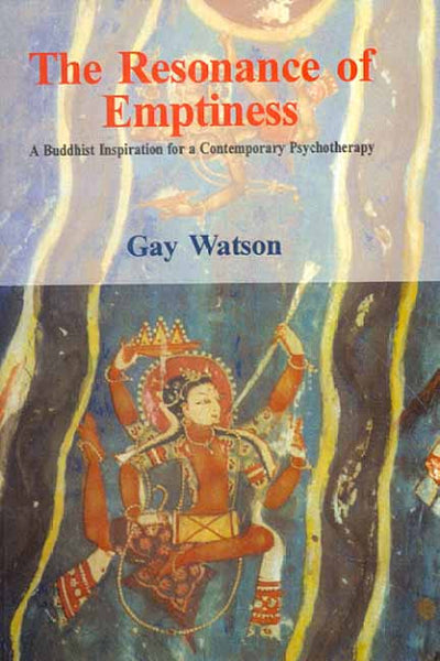 The Resonance of Emptiness: A Buddhist Inspiration for a contemporary Psychotherapy