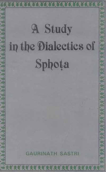 A Study in the Dialectics of Sphota