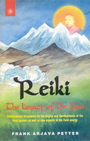 Reiki The Legacy of Dr. Usui