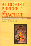 Buddhist Precept and Practice: Traditional Buddhism in the Rural Highlands of Ceylon