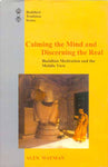 Calming the Mind and Discerning the Real: Buddhist Meditation and the Middle View from the Lam rim chenmo of Tson-kha-pa