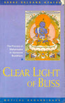 Clear Light of Bliss: The Practice of Mahamudra in Vajrayana Buddhism