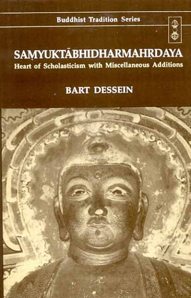 Samyuktabhidharmahrdaya (3 Pts.): Heart of Scholasticism with Miscellaneous Additions