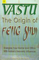 Vastu: The Origin of Feng Shui