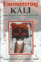 Encountering Kali: In the Margins, at the center in the West