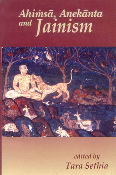 Ahimsa, Anekanta and Jainism