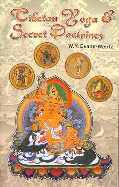 Tibetan Yoga and Secret Doctrine