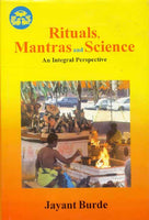 Rituals Mantras and Science: An Integral Perspective