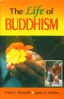 The Life of Buddhism