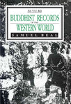 Buddhist Records of the Western World by Si-Yu-Ki (2 Vols. in One): Tr. from Chinese of Hiuten Tsiang (A.D. 629)