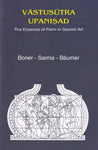 Vastusutra Upanisad: The Essence of Form in Sacred Art, Sanskrit Text, English Translation and Notes