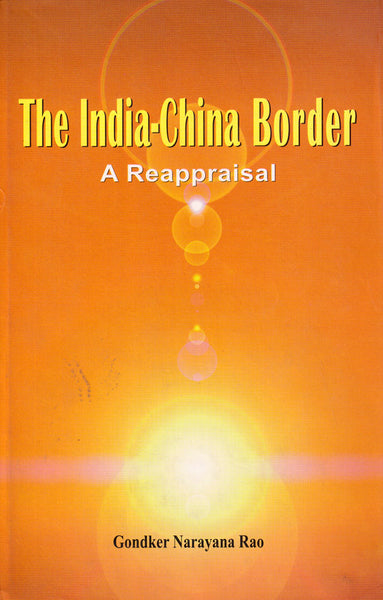 The India-China Border: A Reappraisal