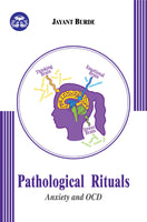 Pathological Rituals: Anxiety and OCD