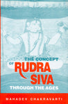 Concept of Rudra-Siva Through the Ages