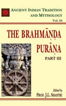 Brahmanda Purana Pt. 3 (AITM Vol. 24): Ancient Indian Tradition And Mythology (Vol. 24)