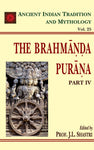 Brahmanda Purana Pt. 4 (AITM Vol. 25): Ancient Indian Tradition And Mythology (Vol. 25)