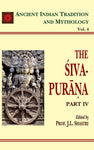 The Siva-Purana Pt. 4 (AITM Vol. 4): Ancient Indian Tradition And Mythology (Vol. 4)