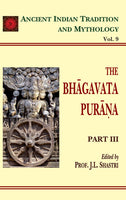 Bhagavata Purana Pt. 3 (AITM Vol. 9): Ancient Indian Tradition And Mythology (Vol. 9)
