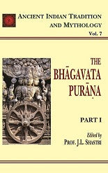 Bhagavata Purana Pt. 1 (AITM Vol. 7): Ancient Indian Tradition And Mythology (Vol. 7)