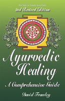 Ayurvedic Healing: A Comprehensive Guide