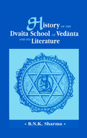 History of the Dvaita School of Vedanta and its Literature: From the Earliest Beginnings to Your Own Times