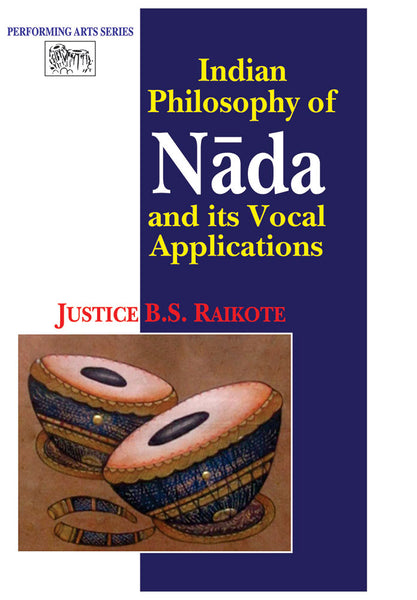 Indian Philosophy of Nada and Its Vocal Applications
