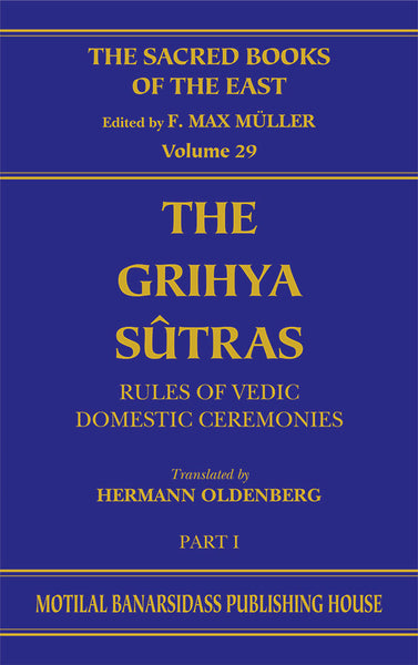 The Grahya-Sutras (SBE Vol. 29)