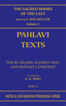 Pahlavi Texts Pt 1 (SBE Vol. 5): The Bundahis, Bahman Yast, and Shayast La-Shayast