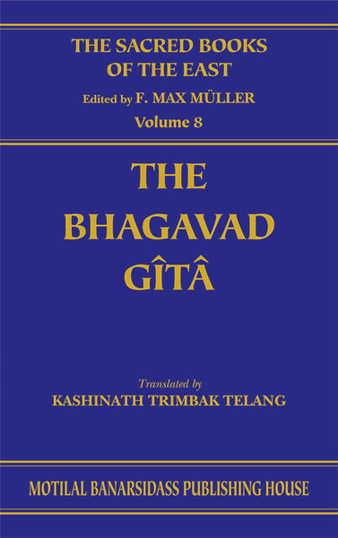 The Bhagavadgita (SBE Vol. 8)