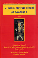 Vijnapti-matrata-siddhi (3 Vols.) : A Commentary (Cheng Weishi Lun) on Vasubandhu's Trimsika